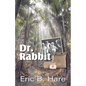 Dr. Rabbit - Paperback