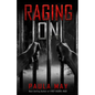 Raging On - Paperback