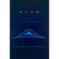 Ekho: A Poem in Three Parts - Paperback