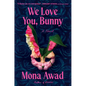 We Love You, Bunny - Hardcover