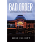 Bad Order: A Whistleblower's True Story of Robber Baron Justice in America's 21st Century - Gilded Age - Paperback