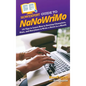 HowExpert Guide to NaNoWriMo: 101 Tips to Learn How to Develop Characters, Plots, and Storylines to Write a Novel in a Month - Hardcover