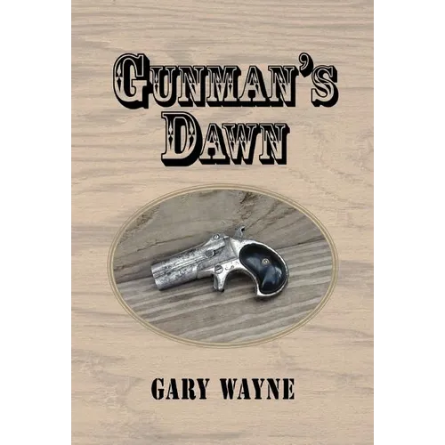 Gunman's Dawn - Hardcover