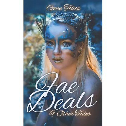 Fae Deals & Other Tales: A fantasy short story collection - Paperback