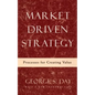 Market Driven Strategy: Processes for Creating Value - Paperback