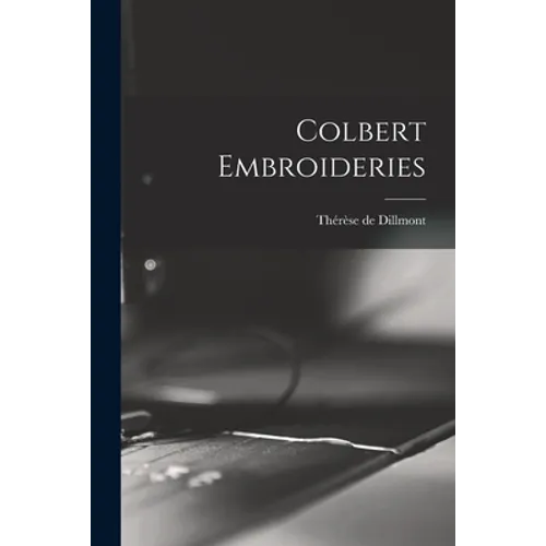 Colbert Embroideries - Paperback