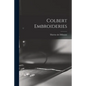 Colbert Embroideries - Paperback