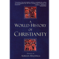 A World History of Christianity - Paperback
