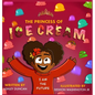 The Princess of Ice Cream - Hardcover