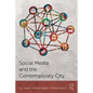 Social Media and the Contemporary City - Paperback