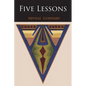 Five Lessons - Paperback