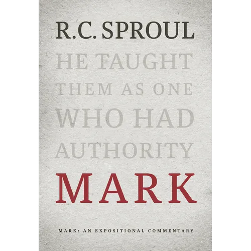 Mark: An Expositional Commentary - Hardcover