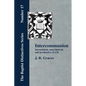 Inter-communion: Inconsistent, Unscriptural and Productive of Evil - Paperback