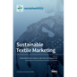 Sustainable Textile Marketing - Hardcover