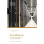 Zero Botnets: Building a Global Effort to Clean Up the Internet - Paperback