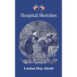 Hospital Sketches - Paperback