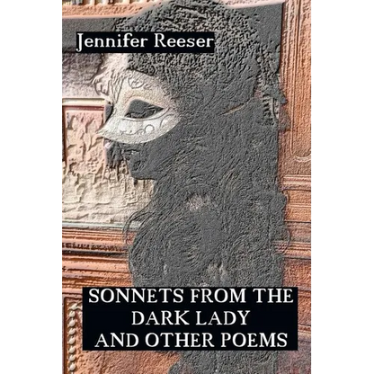 Sonnets from the Dark Lady and Other Poems - Paperback
