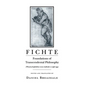 Fichte: Foundations of Transcendental Philosophy (Wissenschaftslehre) Nova Methodo (1796-99) - Paperback