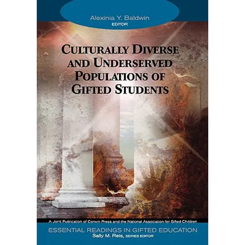 Culturally Diverse and Underserved Populations of Gifted Students - Paperback