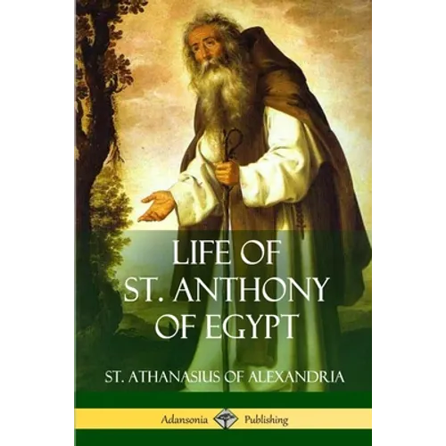 Life of St. Anthony of Egypt - Paperback