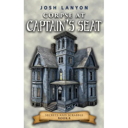 Corpse at Captain's Seat: An M/M Cozy Mystery - Paperback