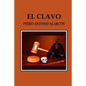 El Clavo - Paperback