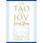The Tao of Joy Every Day: 365 Days of Tao Living - Paperback