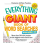 The Everything Giant Book of Word Searches, Volume 3: More Than 300 New Puzzles for the Biggest Word Search Fans - Paperback