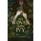 All Woven With Ivy - Paperback