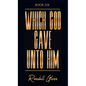 Which God Gave Unto Him - Hardcover