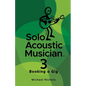 Solo Acoustic Musician 3: Booking a Gig - Paperback