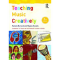 Teaching Music Creatively - Paperback