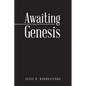 Awaiting Genesis - Paperback