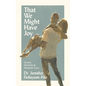 That We Might Have Joy: Desire, Divinity & Intimate Love - Paperback