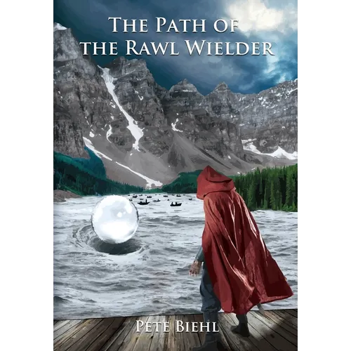 The Path of the Rawl Wielder - Hardcover