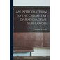 An Introduction to the Chemistry of Radioactive Substances - Paperback