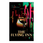 The Flying Inn: Dystopian Novel - Paperback