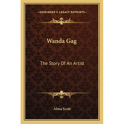 Wanda Gag: The Story Of An Artist - Paperback