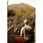 Mill Valley Days: A Collection of Stories about Growing Up in Mill Valley, California During the 1950s and 60s. - Paperback