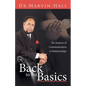 Back to the Basics: The Essence of Communication in Relationships - Paperback