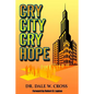 Cry City, Cry Hope - Paperback
