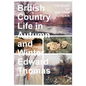 British Country Life in Autumn and Winter: The Book of the Open Air - Paperback