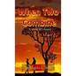 When Two Combine: A Story of Chance - Paperback
