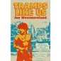 Tramps Like Us - Paperback