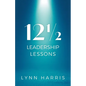 121/2 Leadership Lessons - Paperback