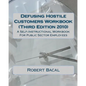 Defusing Hostile Customers Workbook (Third Edition2010): A Self-Instructional Workbook For Public Sector Employees - Paperback