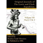 Original Journals of the Lewis and Clark Expedition: 1804-1806, Part 1 & 2 - Hardcover