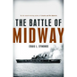 The Battle of Midway - Hardcover
