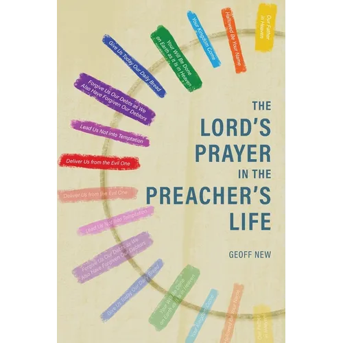 The Lord's Prayer in the Preacher's Life - Paperback
