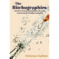 The Bitchographies: Random Commentaries About Life, Love, and Knockoff Christian Louboutins - Paperback